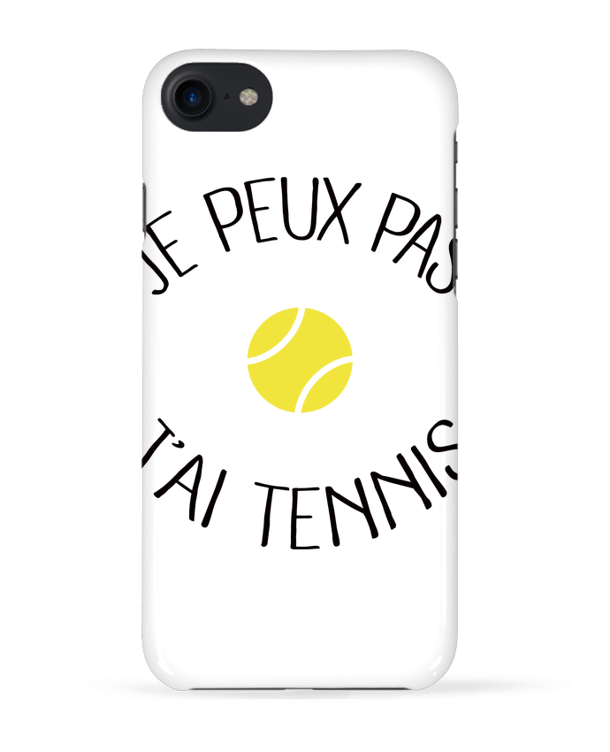 Case 3D iPhone 7 Je peux pas j'ai Tennis de Freeyourshirt.com
