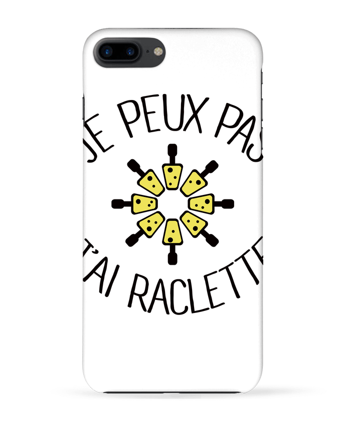 Coque iPhone 7 + Je peux pas j'ai Raclette par Freeyourshirt.com