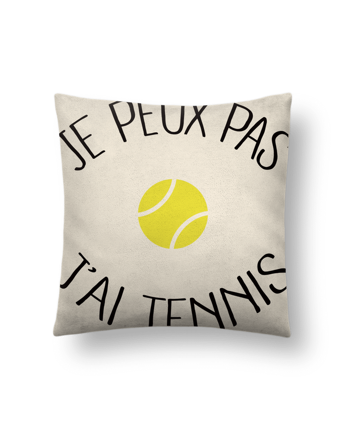 Cojín Piel de Melocotón 45 x 45 cm Je peux pas j'ai Tennis por Freeyourshirt.com