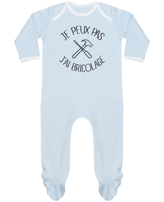 Body Pyjama Bébé Je peux pas j'ai Bricolage par Freeyourshirt.com