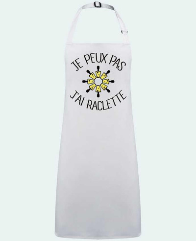 Tablier Je peux pas j'ai Raclette par  Freeyourshirt.com