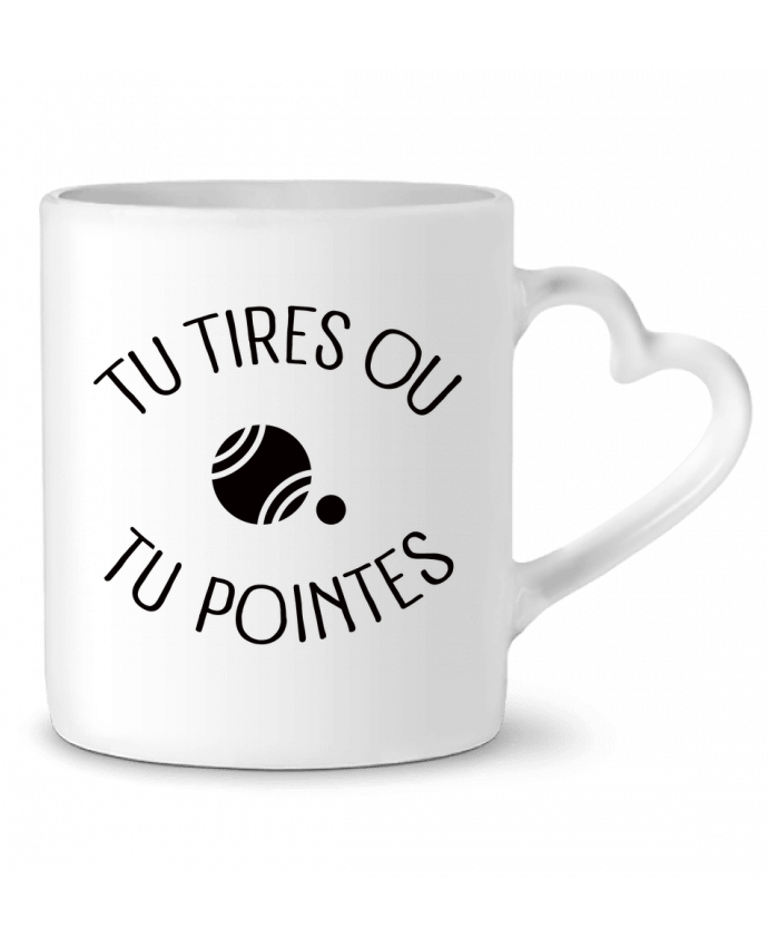 Mug coeur Tu Tires Ou Tu Pointes par Freeyourshirt.com