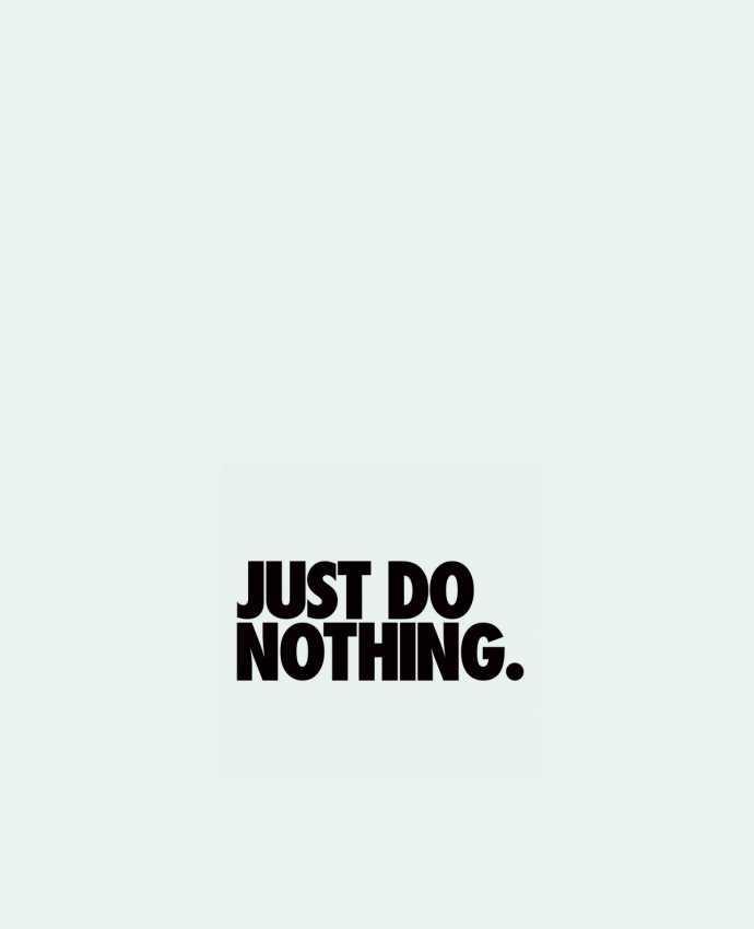 Bolsa de Tela de Algodón Just Do Nothing por Freeyourshirt.com