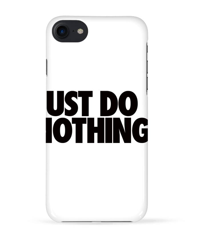 COQUE 3D Iphone 7 Just Do Nothing de Freeyourshirt.com