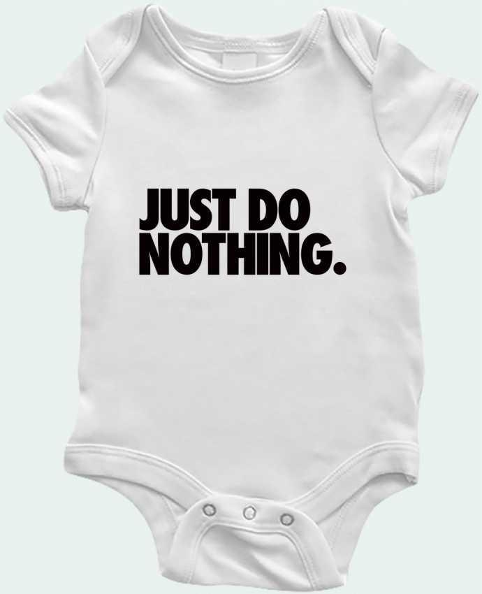 Body Bebé Just Do Nothing por Freeyourshirt.com