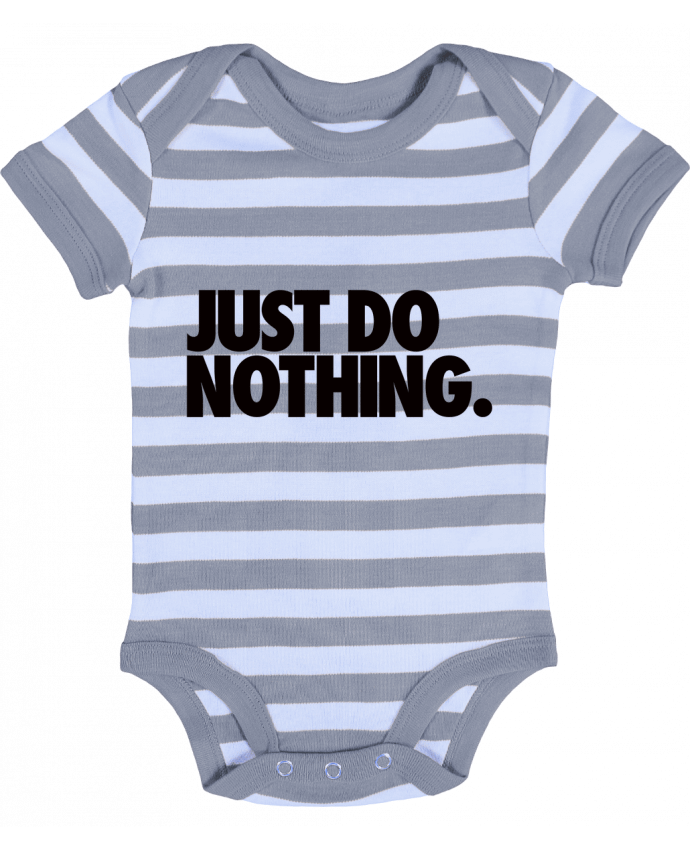 Baby Body striped Just Do Nothing - Freeyourshirt.com