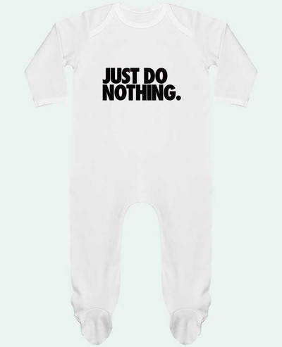 Body Pyjama Bébé Just Do Nothing par Freeyourshirt.com