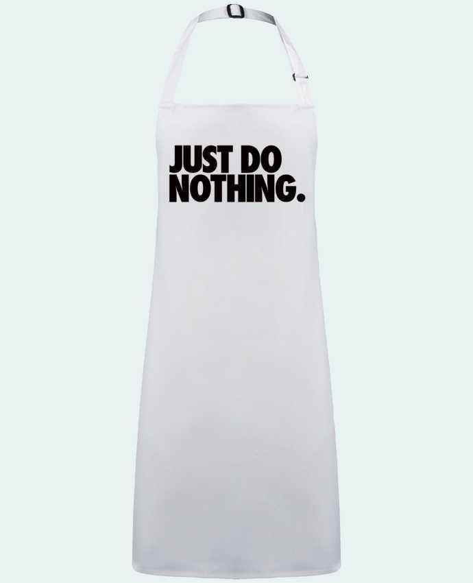 Tablier Just Do Nothing par  Freeyourshirt.com