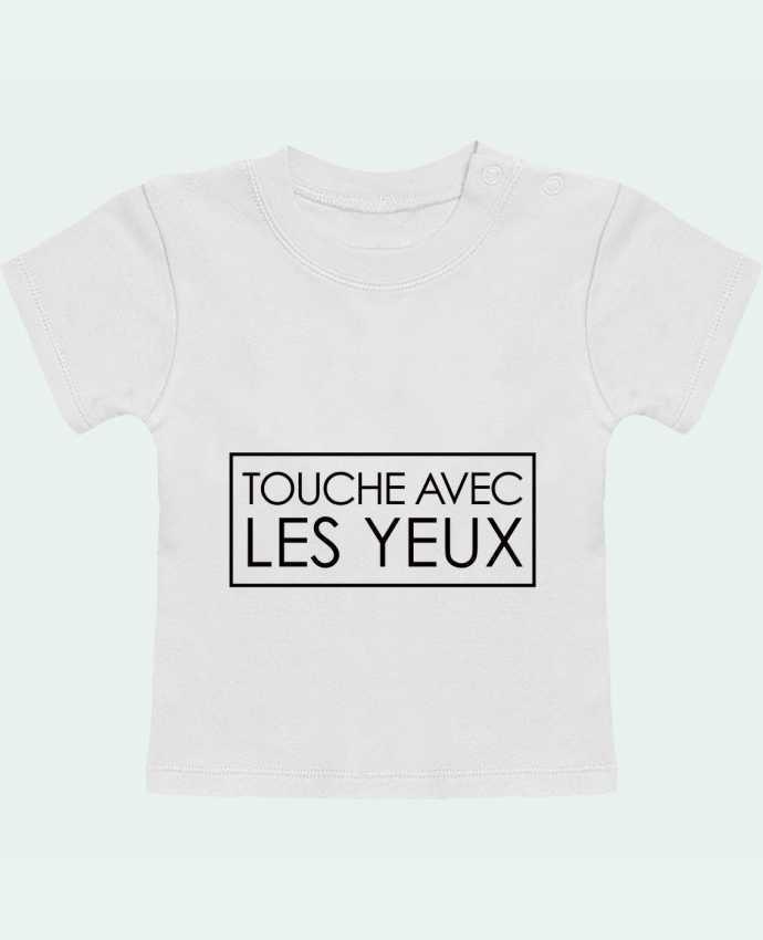 T-Shirt Baby Short Sleeve Touche avec les yeux manches courtes du designer Freeyourshirt.com