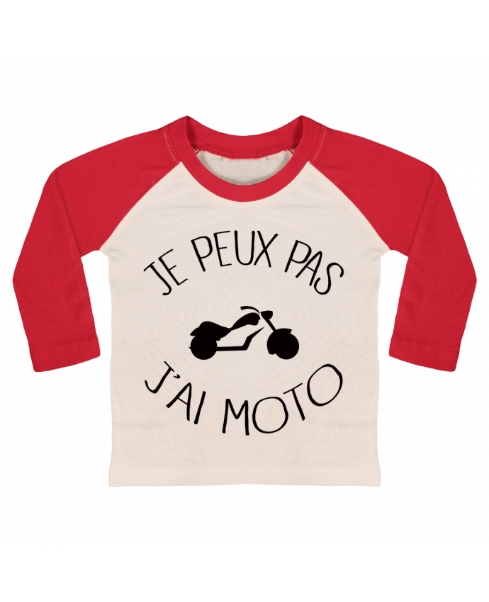 Tee-shirt Bébé Baseball ML Je Peux Pas J'ai Moto par Freeyourshirt.com