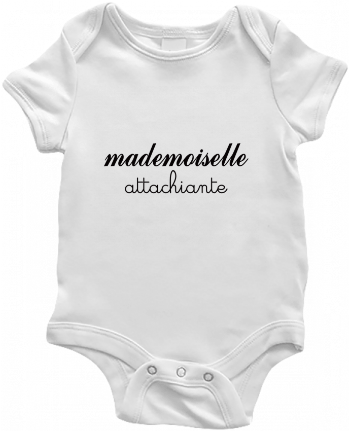 Body bébé Mademoiselle Attachiante par Freeyourshirt.com