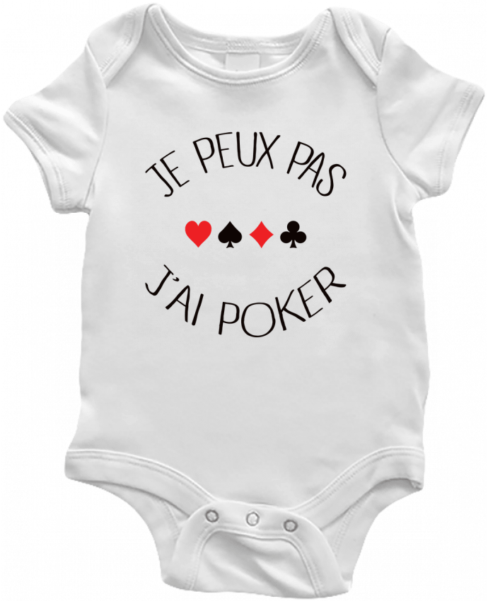 Body bébé Je peux pas j'ai Poker par Freeyourshirt.com
