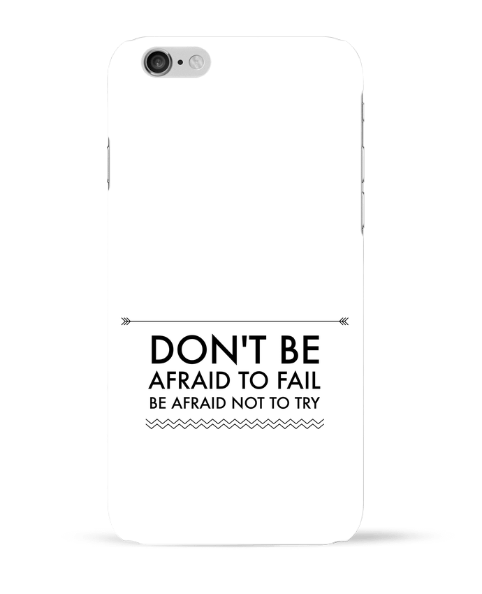 Coque iPhone 6 Don't be afraid to fail par Les Caprices de Filles