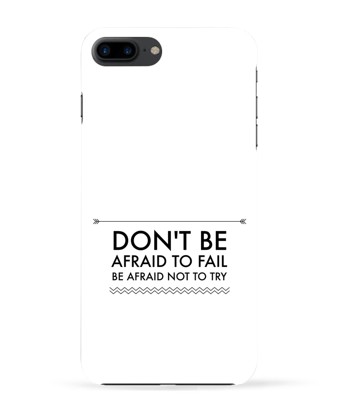 Coque iPhone 7 + Don't be afraid to fail par Les Caprices de Filles