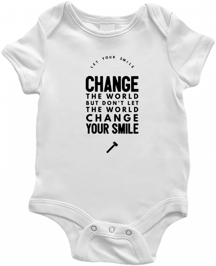 Body bébé Let your smile change the world par Les Caprices de Filles