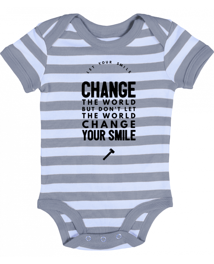 Body Bébé Rayé Let your smile change the world - Les Caprices de Filles