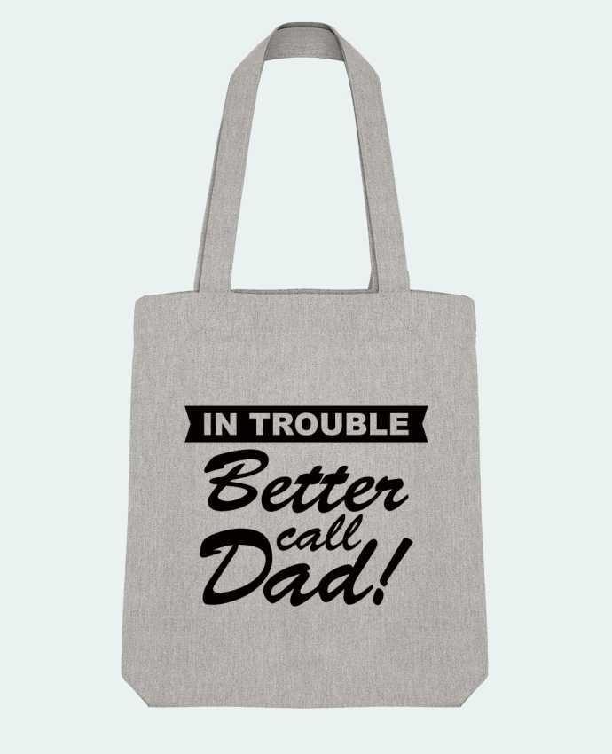 Tote Bag Stanley Stella Better call dad by Freeyourshirt.com 