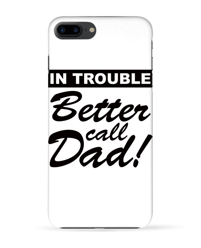 Carcasa Iphone 7+ Better call dad por Freeyourshirt.com