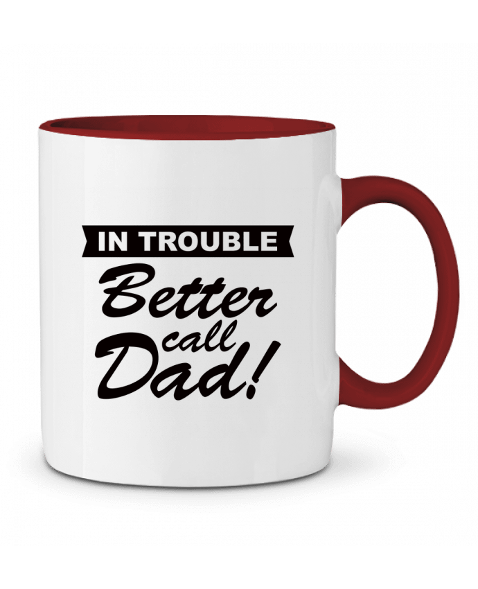 Mug bicolore Better call dad Freeyourshirt.com