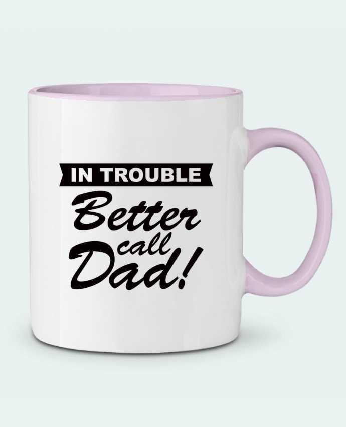 Mug bicolore Better call dad Freeyourshirt.com