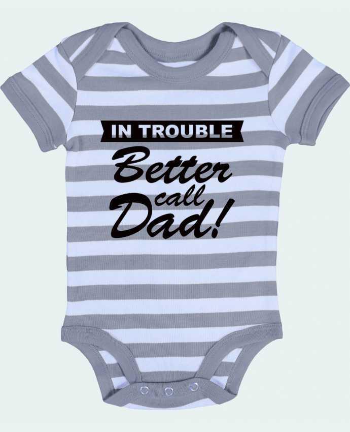 Baby Body striped Better call dad - Freeyourshirt.com
