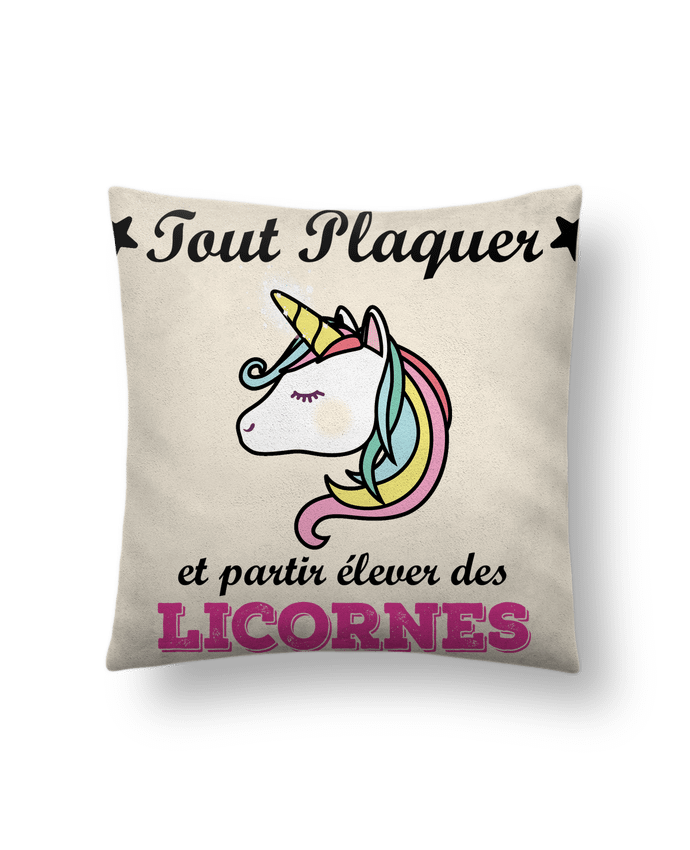 Coussin suédine Tout plaquer et partir élever des licornes par tunetoo