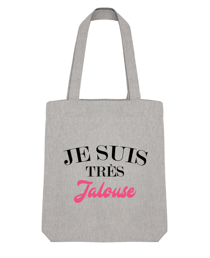 Tote Bag Stanley Stella Je suis très jalouse by tunetoo 