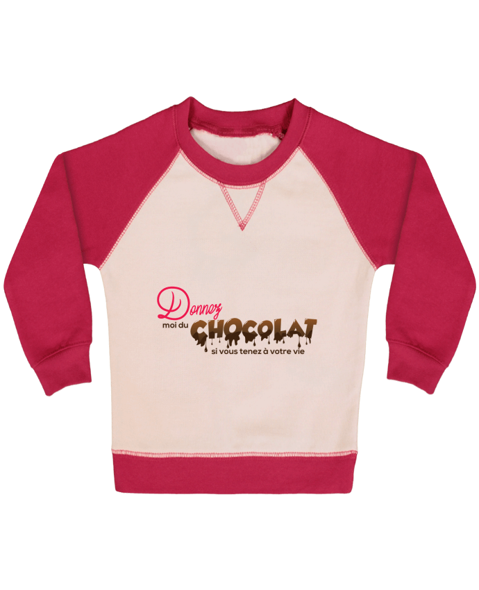 Sweatshirt Baby crew-neck sleeves contrast raglan Donnez moi du chocolat !! by tunetoo