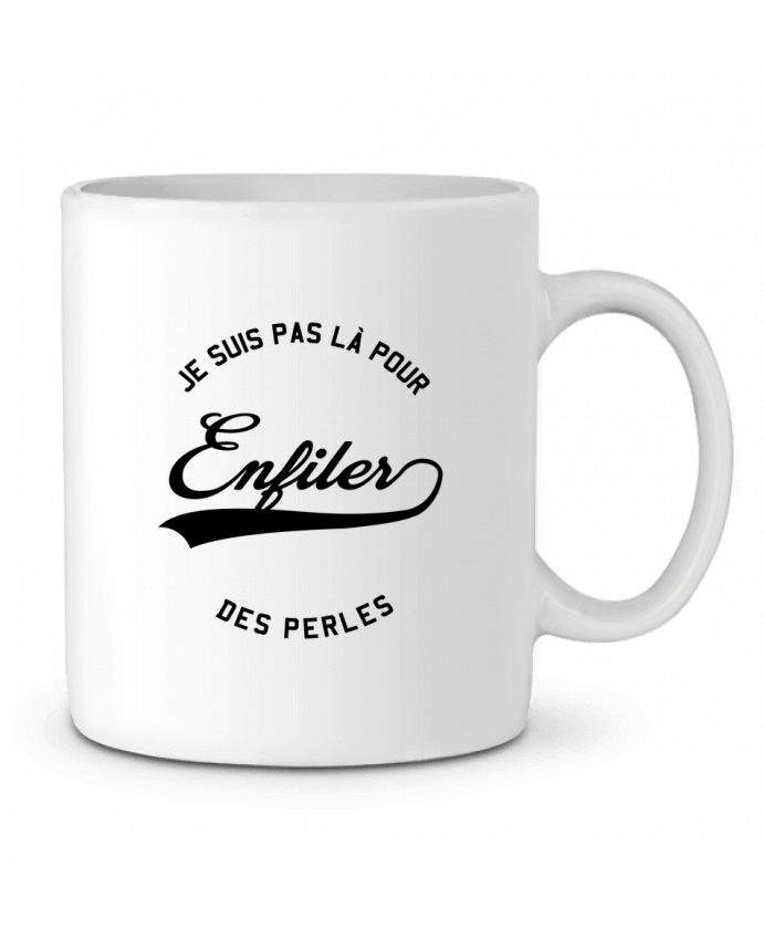 Taza Cerámica Je suis pas là pour enfiler des perles por tunetoo