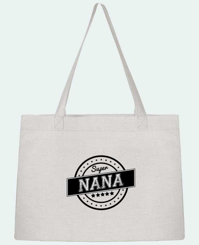 Shopping tote bag Stanley Stella Super nana by justsayin