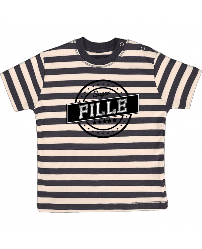 T-shirt baby with stripes Super fille by justsayin