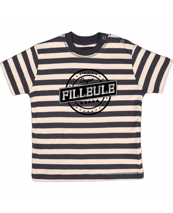 T-shirt baby with stripes Super filleule by justsayin