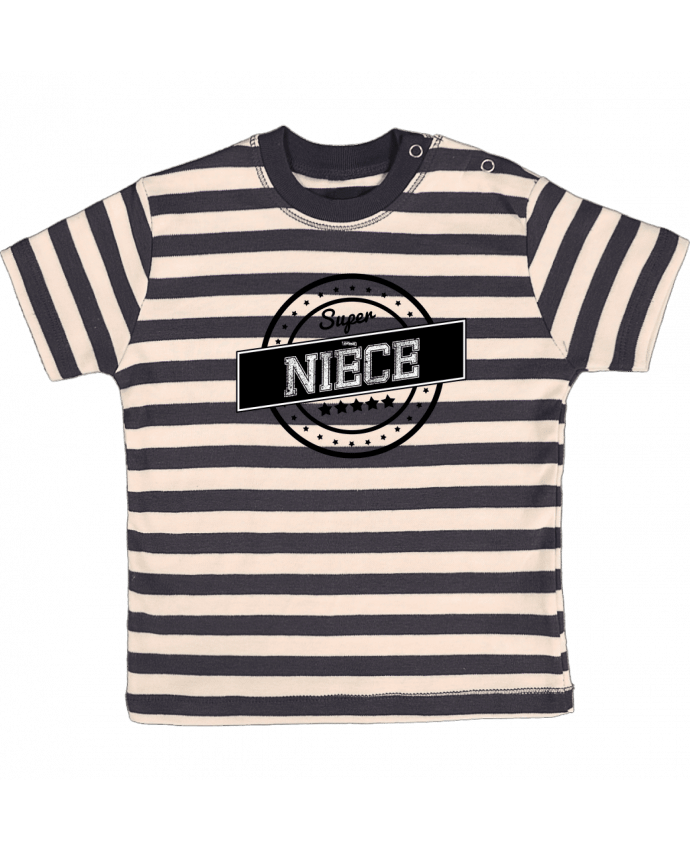 T-shirt baby with stripes Super nièce by justsayin