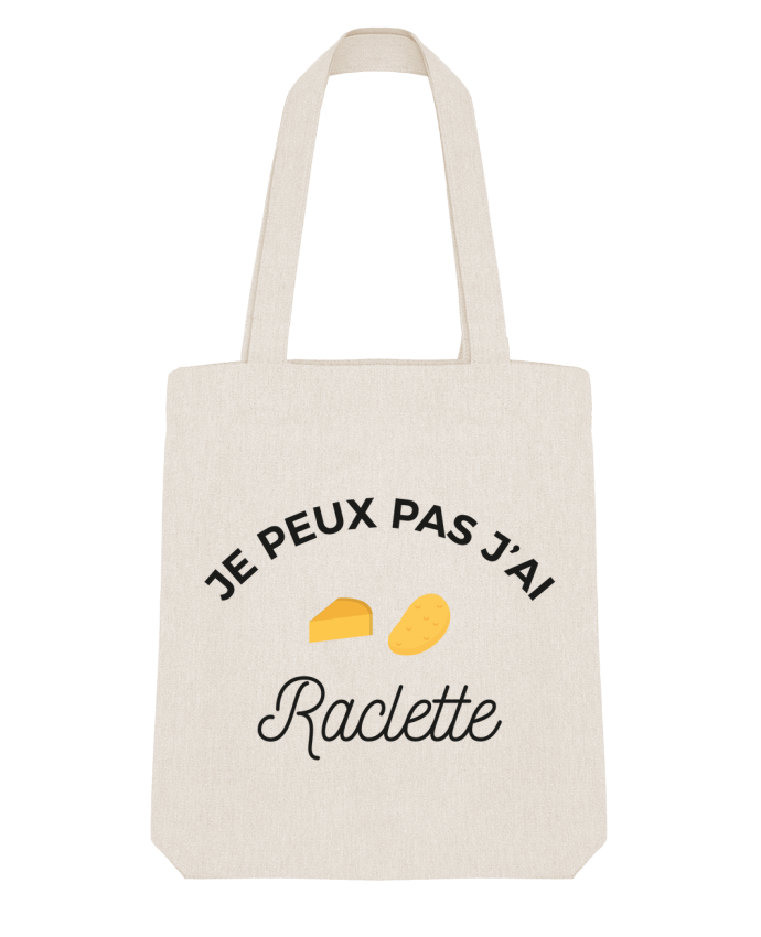 Tote Bag Stanley Stella Je peux pas j'ai raclette by Ruuud 