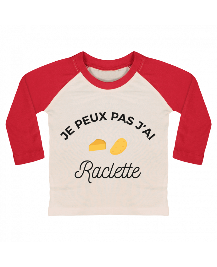 T-shirt baby Baseball long sleeve Je peux pas j'ai raclette by Ruuud
