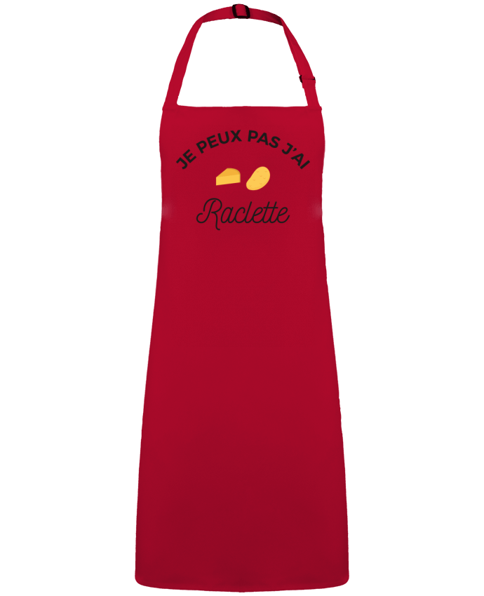 Tablier Je peux pas j'ai raclette par  Ruuud