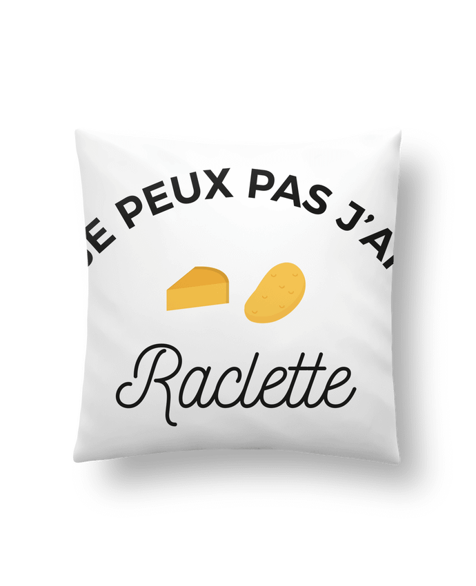 Cushion synthetic soft 45 x 45 cm Je peux pas j'ai raclette by Ruuud