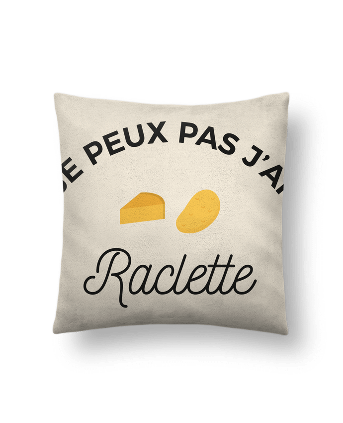 Coussin suédine Je peux pas j'ai raclette par Ruuud