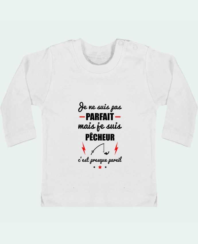 Baby T-shirt with press-studs long sleeve Je ne suis pas byfait mais je suis pêcheur c'est presque byeil manches longues du de