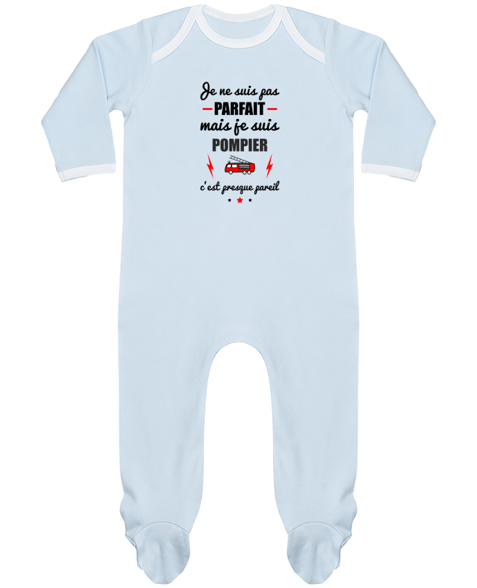 Body Pyjama Bébé Je ne suis pas parfait mais je suis pompier c'est presque pareil par Benichan