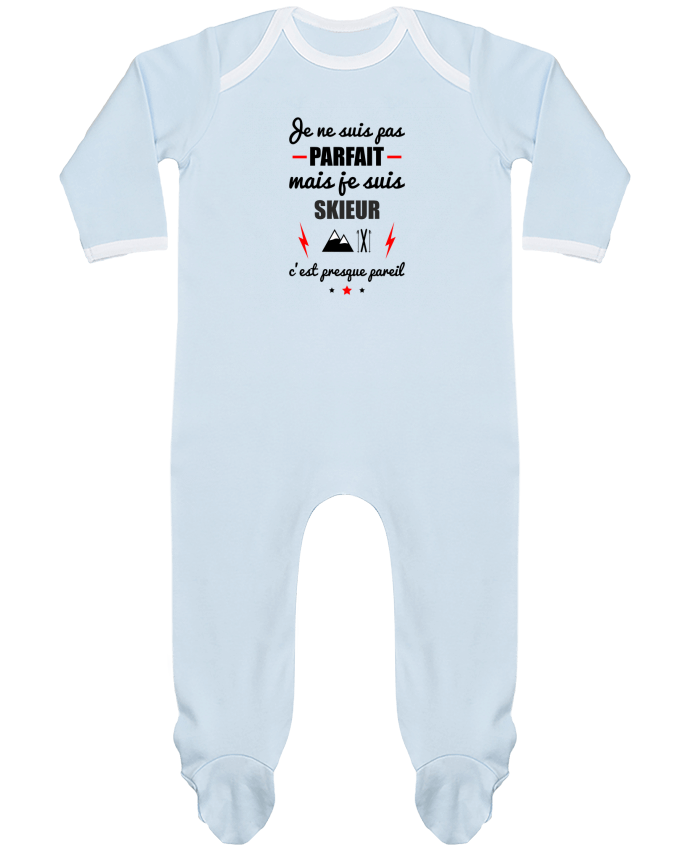 Body Pyjama Bébé Je ne suis pas parfait mais je suis skieur c'est presque pareil par Benichan