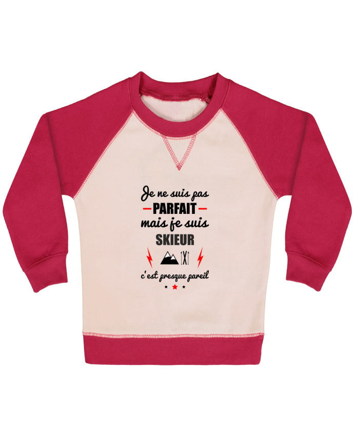 Sweatshirt Baby crew-neck sleeves contrast raglan Je ne suis pas byfait mais je suis skieur c'est presque byeil by B