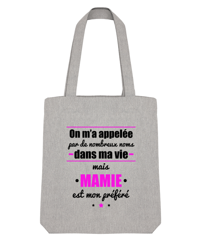 Bolsa de Tela Stanley Stella On m'a appelé por de nombreux noms dans ma vie mais mamie est mon préféré p