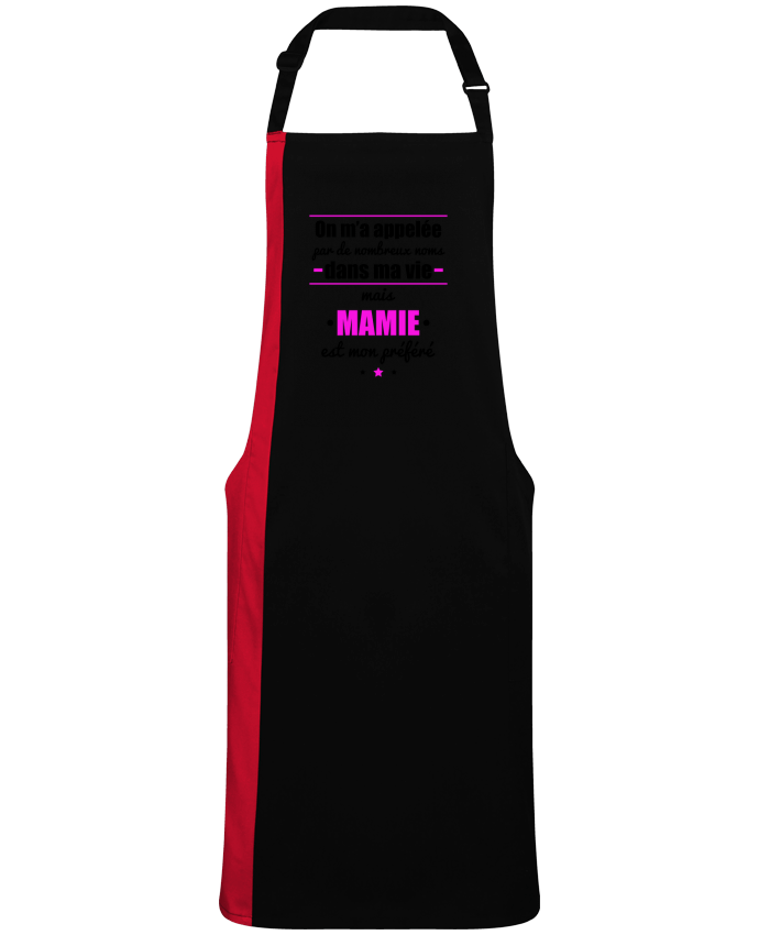 Tablier bicolore On m'a appelé par de nombreux noms dans ma vie mais mamie est mon préféré par  Ben