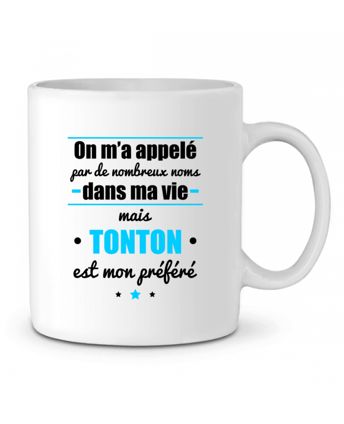 Mug  On m'a appelé par de nombreux noms dans ma vie mais tonton est mon préféré par Benichan