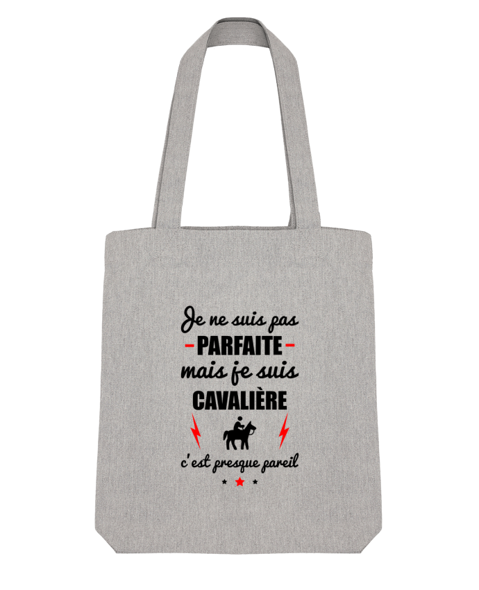 Tote Bag Stanley Stella Je ne suis pas parfaite mais je suis cavalière c'est presque pareil par Ben
