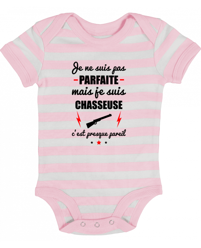 Baby Body striped Je ne suis pas byfaite mais je suis chasseuse c'est presque byeil - Benichan