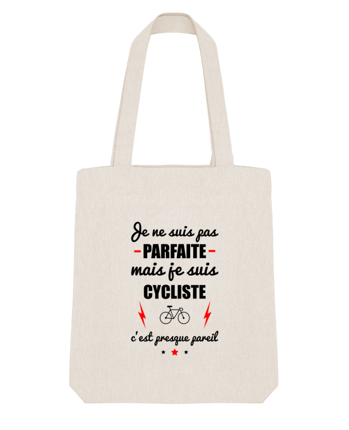 Tote Bag Stanley Stella Je ne suis pas parfaite mais je suis cycliste c'est presque pareil par Beni