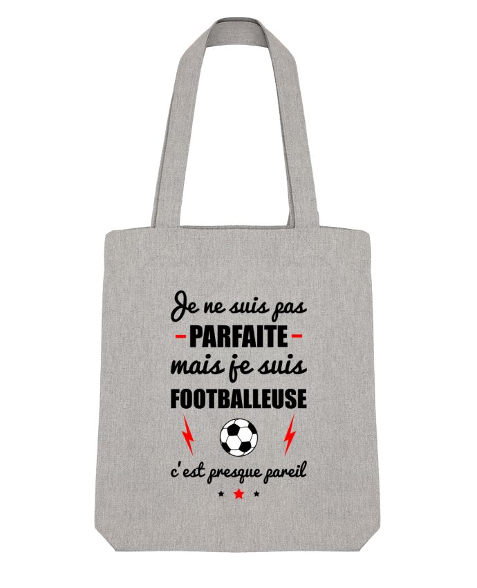 Tote Bag Stanley Stella Je ne suis pas byfaite mais je suis footballeuse c'est presque byeil by 