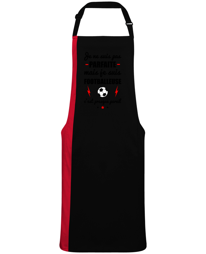 Tablier bicolore Je ne suis pas parfaite mais je suis footballeuse c'est presque pareil par  Benich